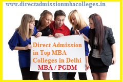 Direct Admission in top MBA colleges in Delhi