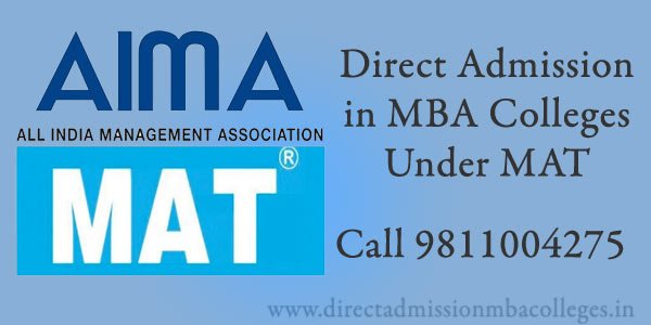 Direct Admission In Mba Colleges Under Mat Accepting Low Mat Score