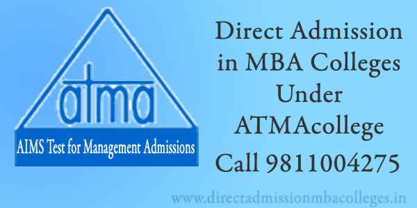 Direct Admission in MBA Colleges Under ATMA