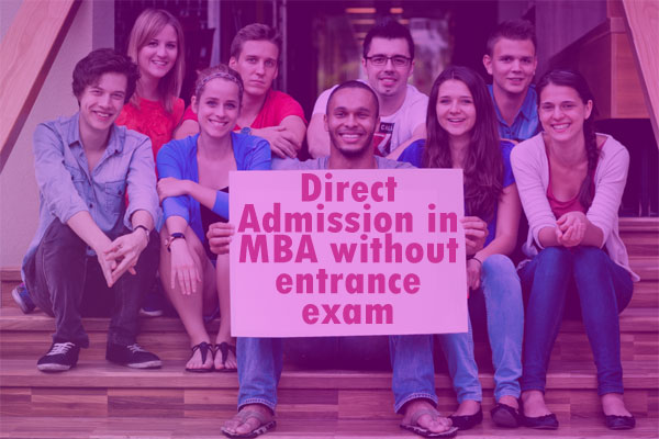 Direct Admission in MBA without entrance exam